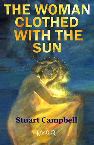 Woman Clothed With the Sun, The - Rymour