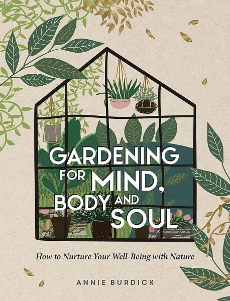 Gardening for Mind, Body and Soul (Feb22)