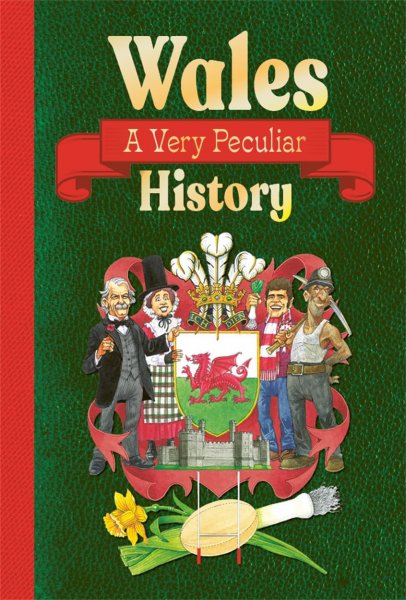 Very Peculiar History: Wales (Nov)
