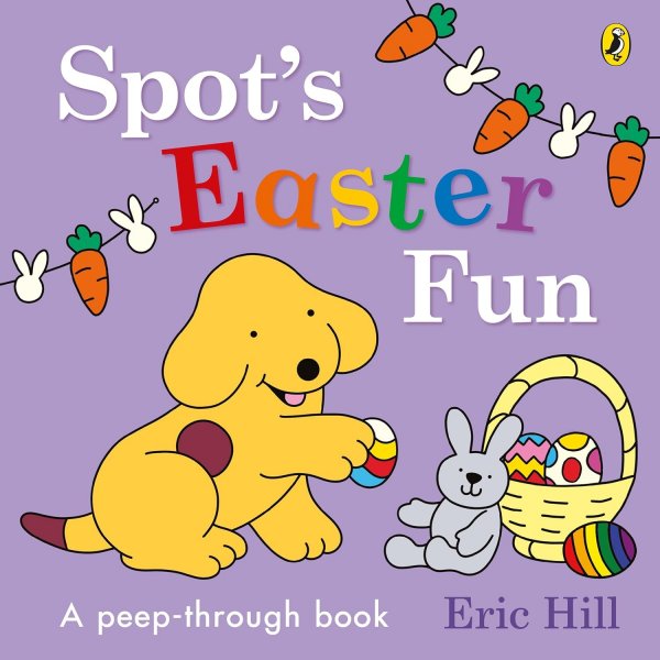 Spot's Easter Fun Lift the Flap (Feb)