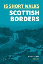 15 Short Walks Scottish Borders (Jun)