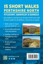 15 Short Walks Perthshire North: Pitlochry, Aberfeldy, Dunkeld (Aug)