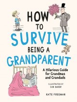 How to Survive Being a Grandparent (Jun)