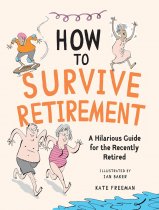 How to Survive Retirement (Jun)