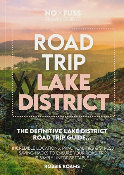 Road Trip Lake District Guide Book (Apr)