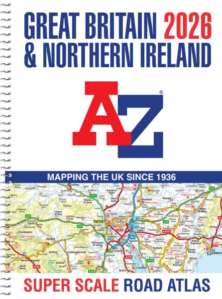 Great Britain Super Scale Road Atlas 2026 A3 Spiral