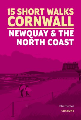 15 Short Walks in Cornwall Newquay & North Coast (Jul)