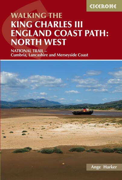 Walking the Kings Charles III England Coast Path: North West (Sep)