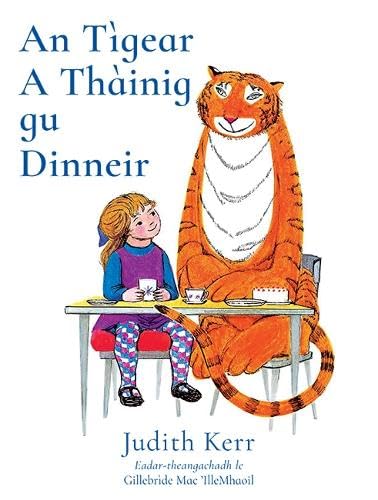 An Tigear A Thainig gu Dinneir (Jul)
