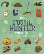 Fossil Hunter Handbook, The (Jul)