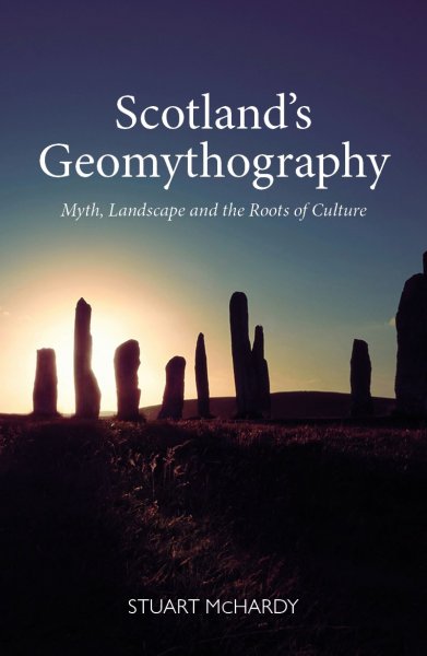 Scotland's Geomythography (Aug)