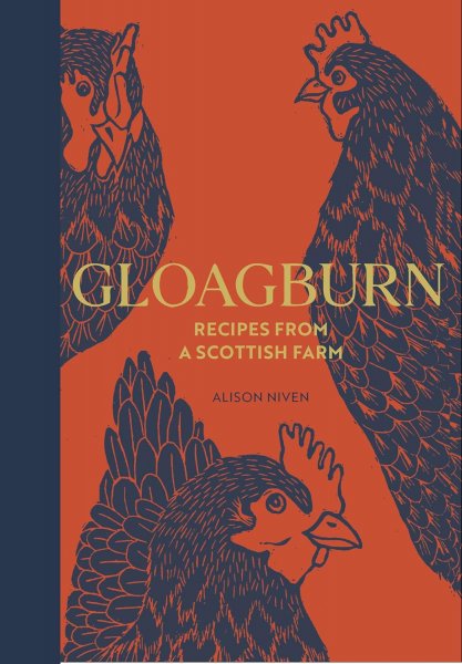 Gloagburn: Recipes from a Scottish Farm (Kitchen Press) (Sep)