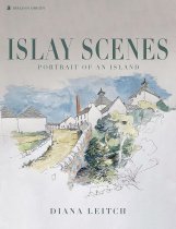 Islay Scenes: Portrait of an Island (Aug)
