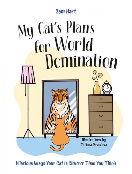 My Cat's Plan for World Domination (Aug)