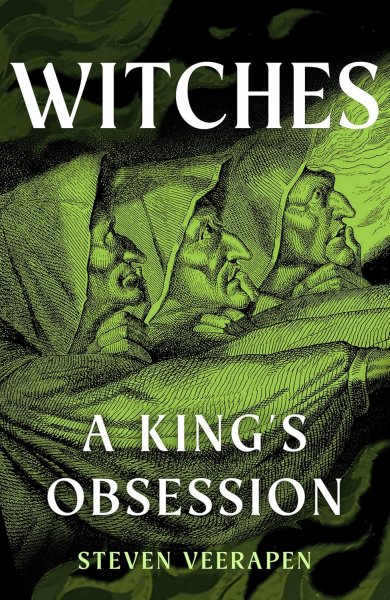 Witches: A King's Obsession (Birlinn) (Sep)