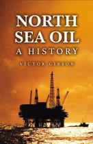 North Sea Oil: A History (Jul)
