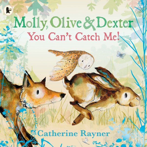 Molly, Olive & Dexter: You Can't Catch Me! (Jun)