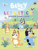 Bluey: Let's Stick! Sticker Scenes Book (Jul)