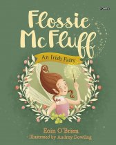 Flossie McFluff: An Irish Fairy (Aug)