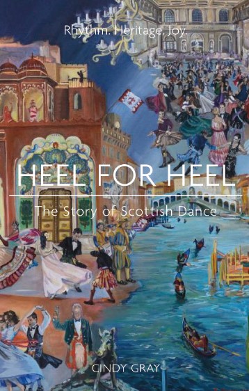Heel for Heel: Story of Scottish Dance (Nov)
