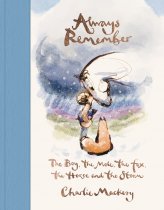 Always Remember: The Boy, the Mole, the Fox, the Horse & the Storm (Oct)