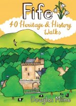 Fife: 40 Heritage & History Walks (Dec)