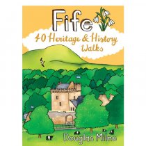 Fife: 40 Heritage & History Walks (Sep)