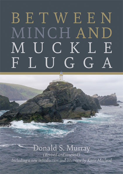 Between Minch & Muckle Flugga (Aug)