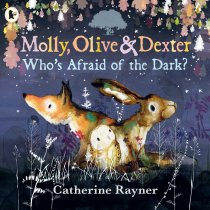 Molly, Olive & Dexter: Who's Afraid of the Dark? (Nov)