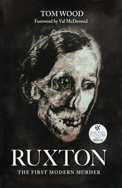 Ruxton: The First Modern Murder (Nov)