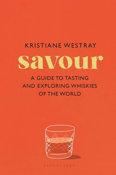 Savour: A Global Guide to Whisky (Nov)