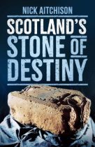 Scotland's Stone of Destiny (Nov)