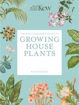 Kew Guide to Growing House Plants (Feb) Kew Guide to Growing House Plants (Feb)