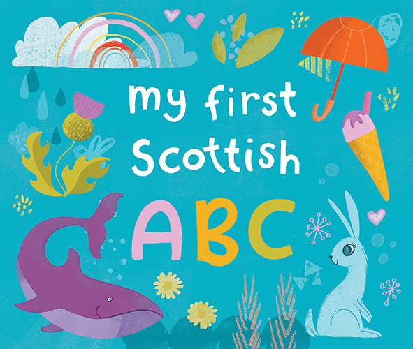 My First Scottish ABC (Mar)
