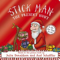Stick Man: The Present Hunt (Nov) Stick Man: The Present Hunt (Nov)