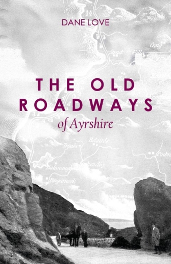 Old Roadways of Ayrshire, The (Nov)