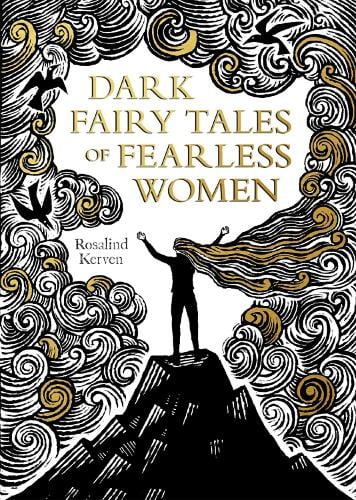 Dark Fairy Tales of Fearless Women (Nov)