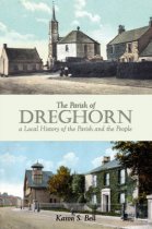 Parish of Dreghorn: Local History of the Parish & People (Dec)