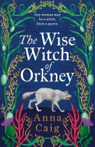 Wise Witch of Orkney, The (Feb)