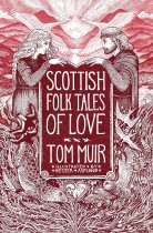 Scottish Folk Tales of Love (Jan)
