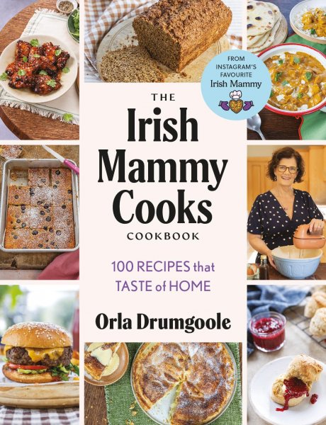 Irish Mammy Cooks Cookbook, The (Feb)
