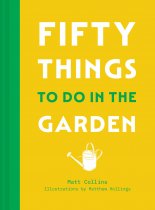 Fifty Things to Do in the Garden (Mar)