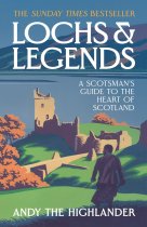 Lochs & Legends: Scotsman's Guide to the Heart of Scotland (Mar)