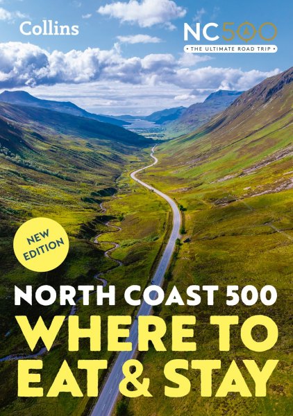 North Coast 500: Where to Eat & Stay (Mar)