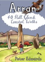 Arran: 40 Hill, Glen & Coastal Walks (Apr)