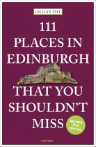 111 Places in Edinburgh That You Shouldn't Miss (Jan)