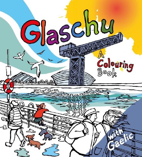 Glaschu: A Colouring Book (Feb)