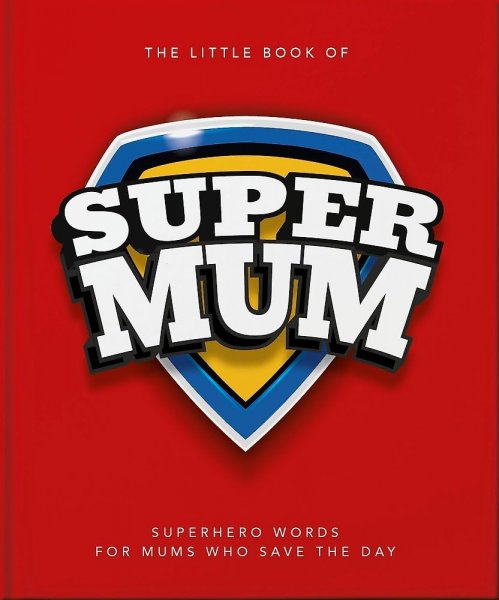 Little Book of Super Mum, The (Feb)