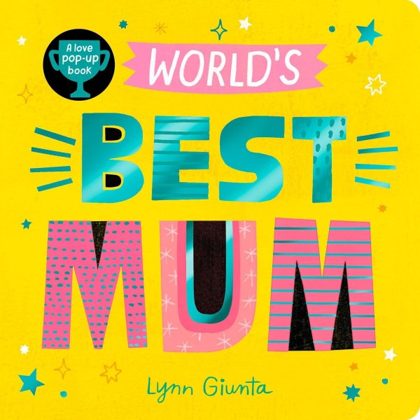 World's Best Mum (Feb)