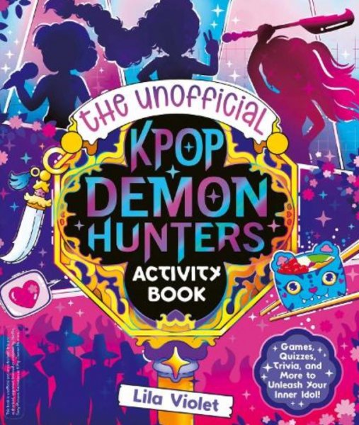 Unofficial K-Pop Demon Hunters Activity Book, The (Feb)